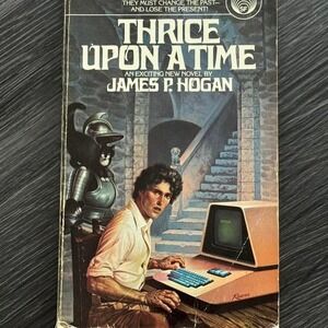 Thrice Upon A Time by James P. Hogan Vintage Paperback First Edition 1982